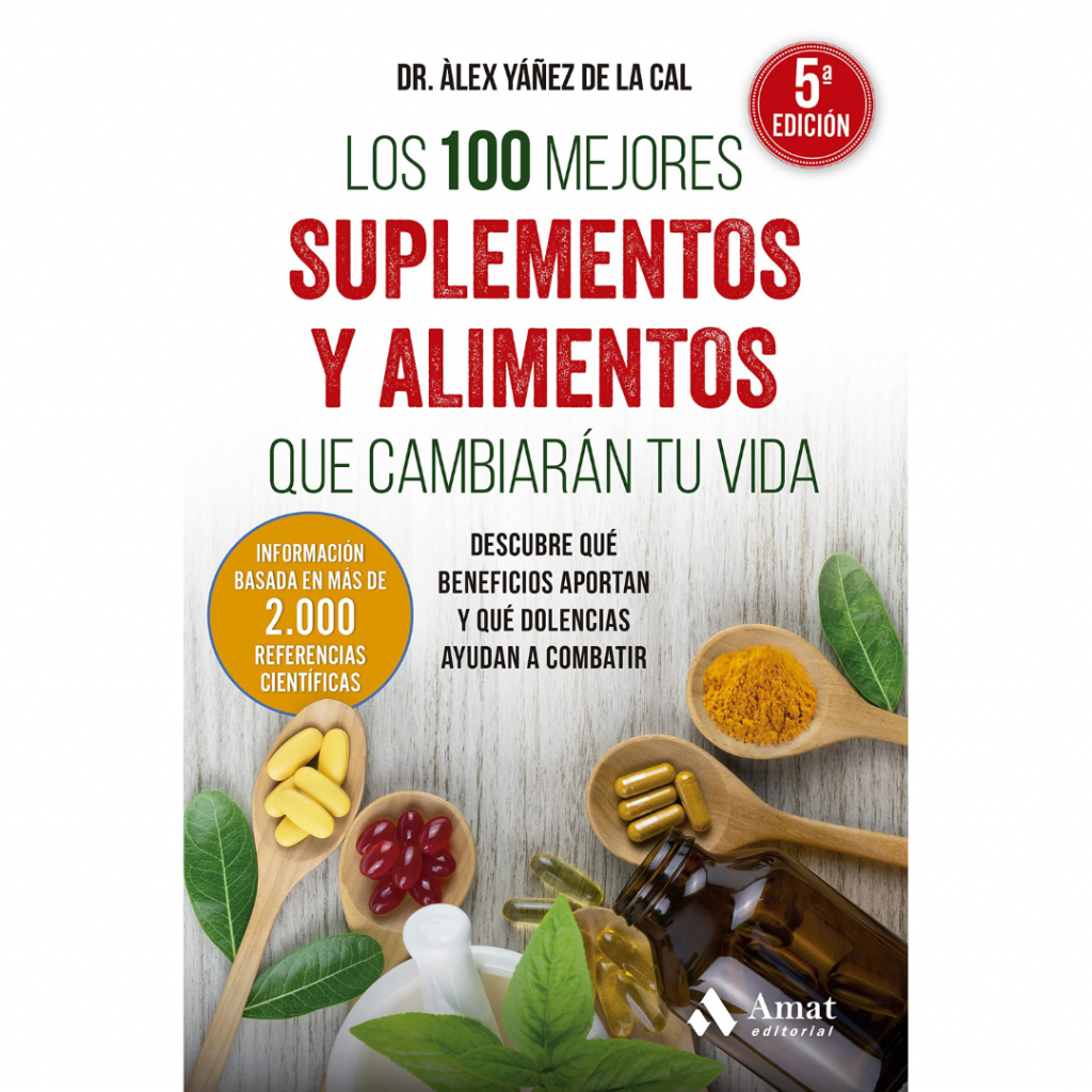 Los 100 mejores suplementos y alimentos que cambiarán tu vida