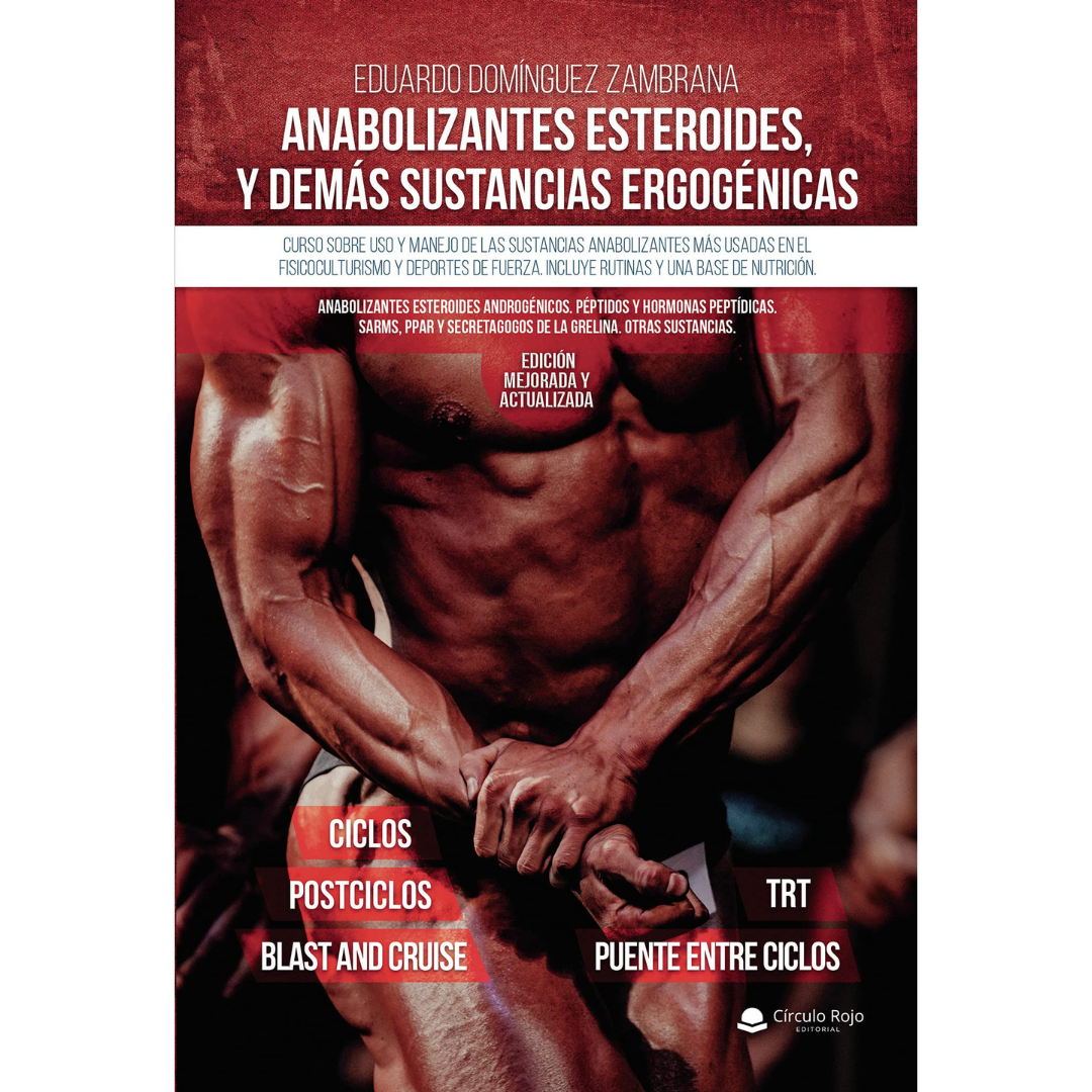 Anabolizantes esteroides y demás sustancias ergogénicas